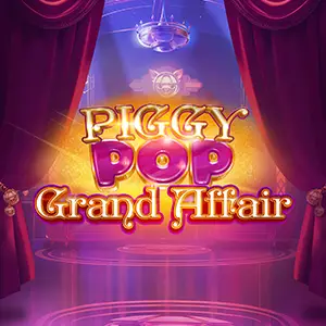 Piggy Pop Grand Affair