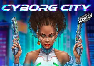 Cyborg City Scratch