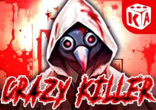 Crazy Killer
