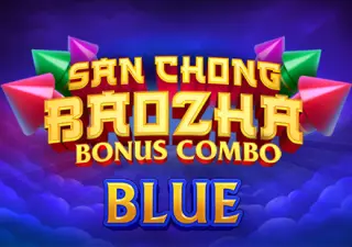 San Chong BaoZha Blue: Bonus Combo