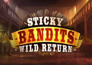 Sticky Bandits: Wild Returns