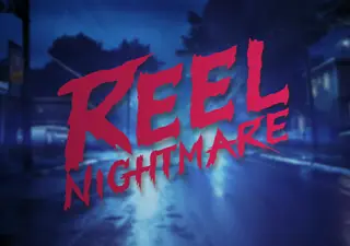 Reel Nightmare
