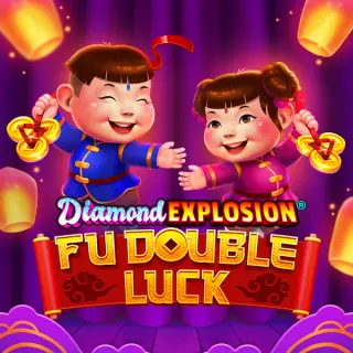 Fu Double Luck Diamond Explosion