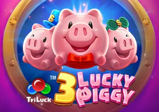 3 LUCKY PIGGY