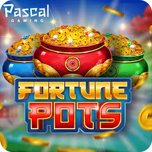 Fortune Pots