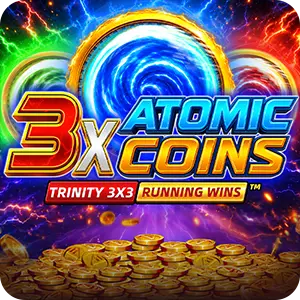3X Atomic Coins: Trinity RUNNING WINS