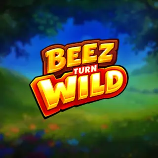 Beez Turn Wild