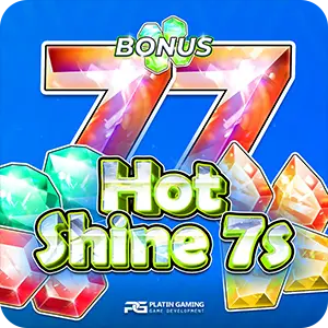 Hot Shine 7s