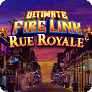 Ultimate Fire Link Rue Royale