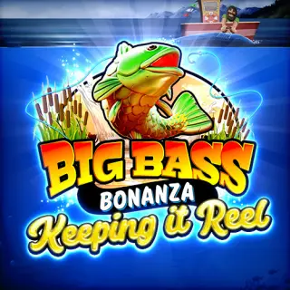 Big Bass - Keeping it Reel
